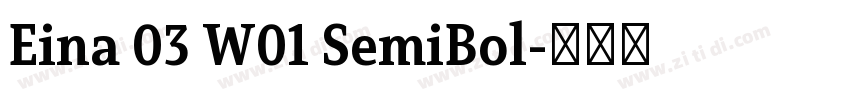 Eina 03 W01 SemiBol字体转换